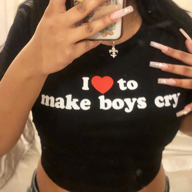 I love to make boys cry